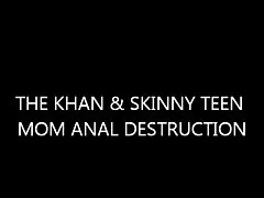 THE KAHN WITH SKINNY MOM PAINFUL ANAL